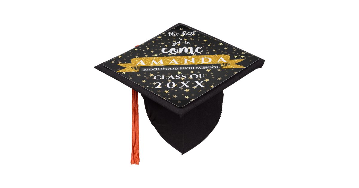 Best Is Yet To Come Black Gold Class Of 2024 Graduation Cap Topper | Zazzle