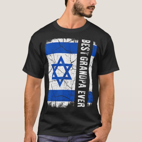 Best Israelis Grandpa Ever Israel Flag Fathers Da T_Shirt