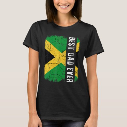 Best Jamaican Dad Ever Jamaica Flag Daddy Fathers T_Shirt