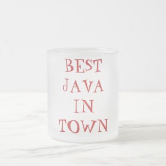 BEST JAVA IN TOWN