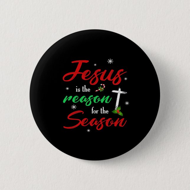Best Jesus Is For Season Christmas Holiday Button (Front)