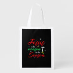 Best Jesus Is For Season Christmas Holiday Grocery Bag