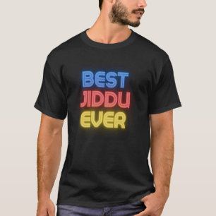 Best Jiddu Ever - Funny Jiddu Name Jiddu T-Shirt