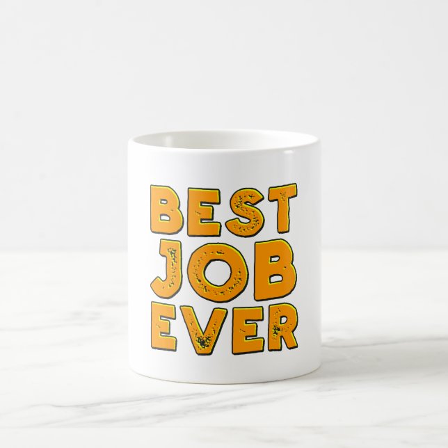 Best Job Ever mug (Center)