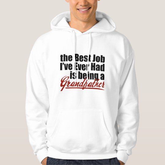 Best Job is Being a Grandfather Hoodie