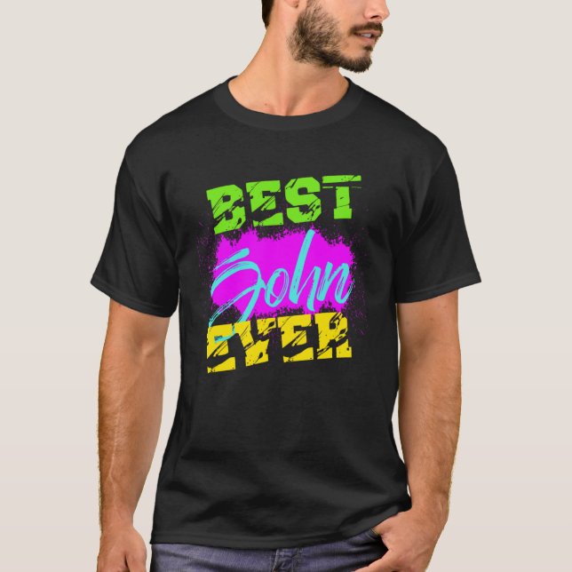 Best John Ever T-Shirt (Front)