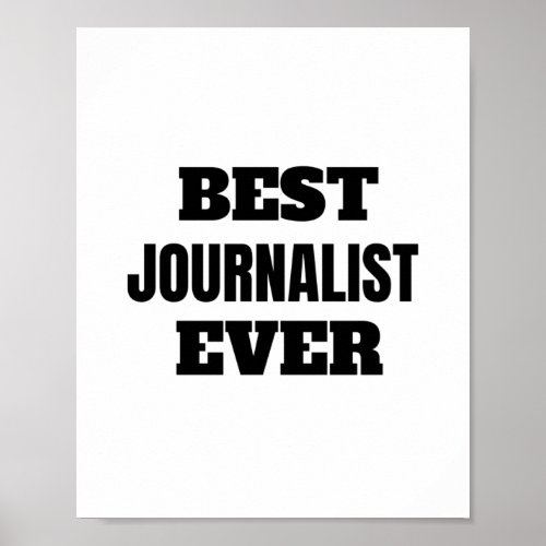 best journalist ever poster