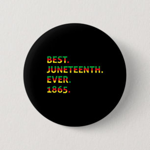 Best Juneteenth Ever 1865 African American Black F Button