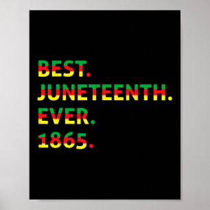 Best Juneteenth Ever 1865 African American Black F Poster
