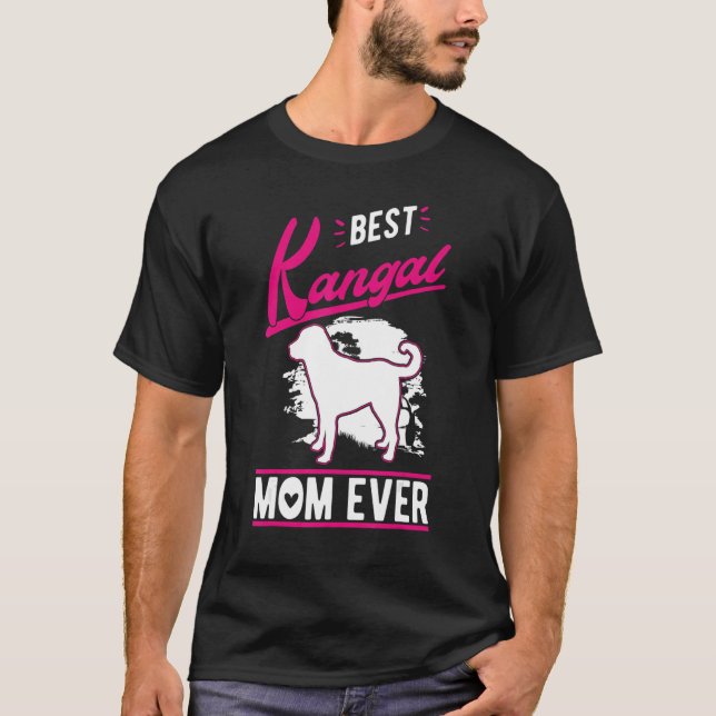 Best Kangal Mom Ever T-Shirt (Front)