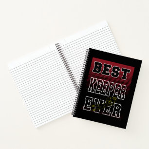 Best Keeper Ever Notebook