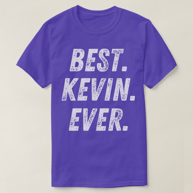 Best Kevin Ever Retro First Name Gift T-Shirt (Design Front)