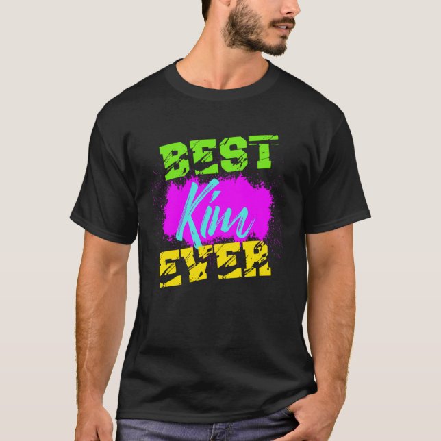 Best Kim Ever T-Shirt (Front)