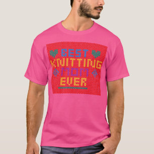 Best Knitting Mom Ever12 T-Shirt