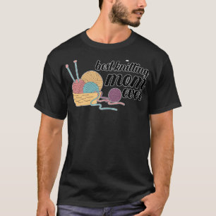 Best Knitting Mom Ever 338 T-Shirt