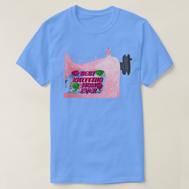 Best Knitting Mom Ever 446  T-Shirt (Design Front)