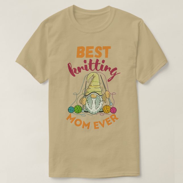 Best Knitting Mom Ever 544  T-Shirt (Design Front)