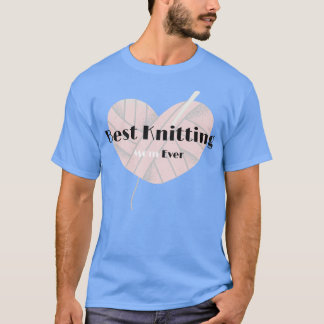 Best Knitting Mom Ever Gift 4  T-Shirt