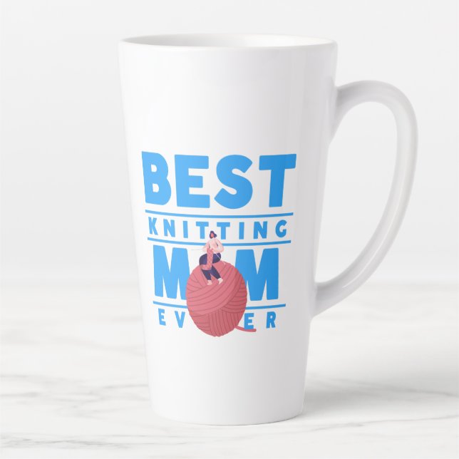 Best Knitting Mom Ever, Knitting Mom Latte Mug (Right)