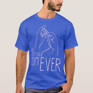 Best Knitting Mom Ever T shirt