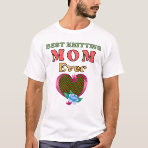 Best Knitting Mom Ever T-Shirt