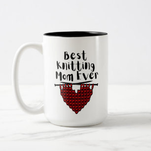 Best Knitting Mom Ever Two-Tone Coffee Mug