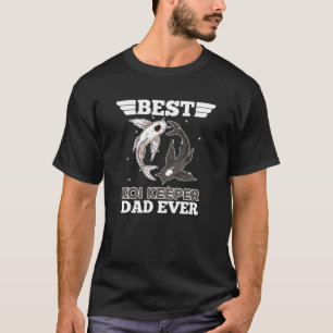 Best Koi Keeper Dad Ever Fish Asian Japanese Carp T-Shirt