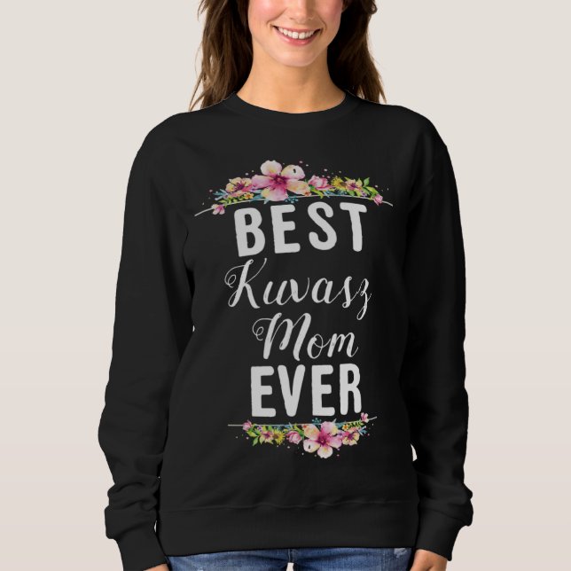 Best Kuvasz Mom Ever Floral Sweatshirt (Front)