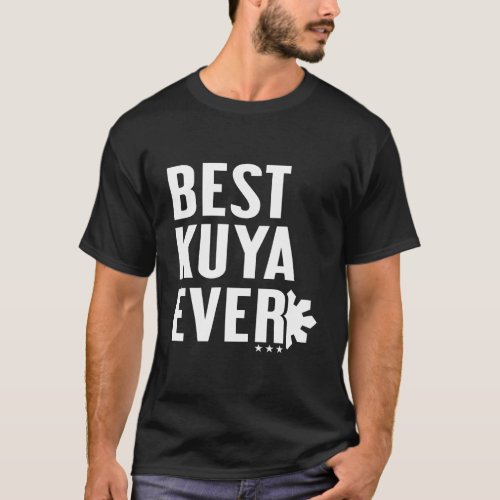 Best Kuya Ever Filipino Elder Brother T_Shirt