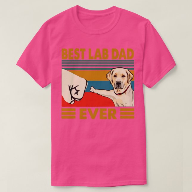 Best lab dad ever T-Shirt (Design Front)