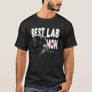 Best Lab Mom Black Labrador Retriever Mother Dog M T-Shirt