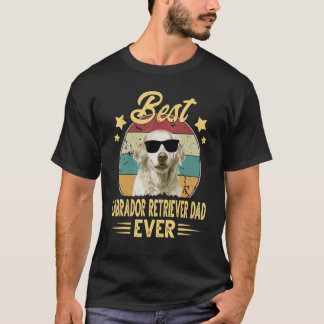 Best Labrador Retriever Dad Ever Dog Fathers Day T-Shirt