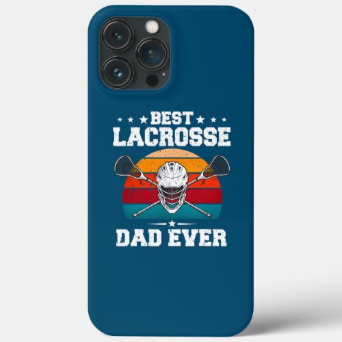 Best Lacrosse Dad Ever Ball Vintage Fathers Day iPhone 13 Pro Max Case