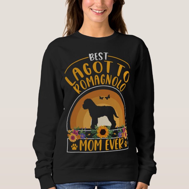 Best Lagotto Romagnolo Mom Ever Sweatshirt (Front)