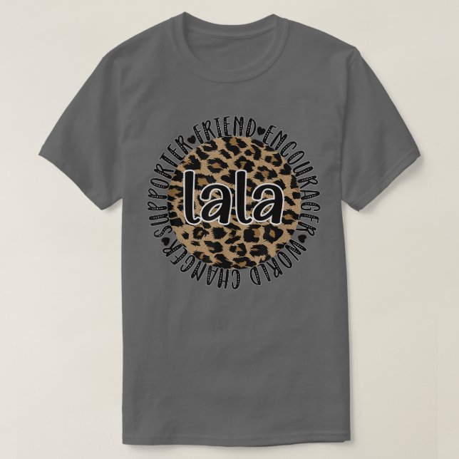 Best Lala Grandmother Appreciation Lala Grandma T- T-Shirt (Design Front)