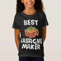 Best Lasagna Lasagna Baker Pizza Maker T-Shirt