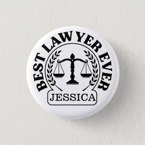 Best Lawyer Ever _ Lawyer Graduation Gift Button