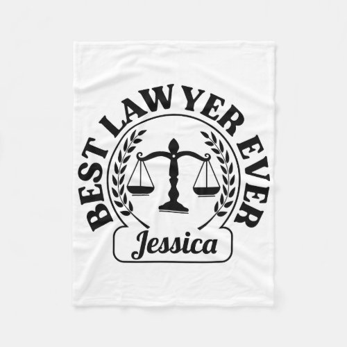 Best Lawyer Ever _ Lawyer Graduation Gift Fleece Blanket