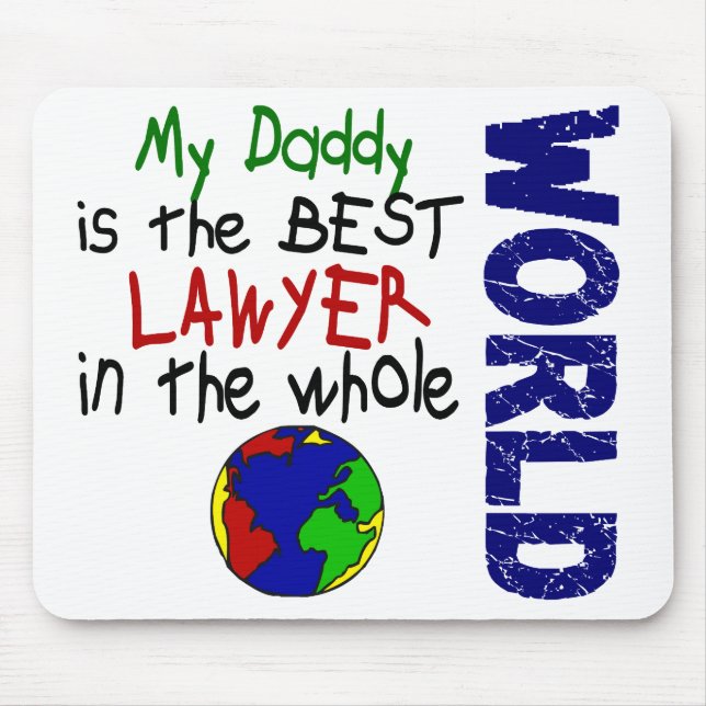 Best Lawyer In World 2 (Daddy) Mouse Pad (Front)