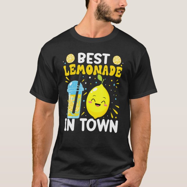 Best Lemonade In Town  For Lemonade Stand T-Shirt (Front)