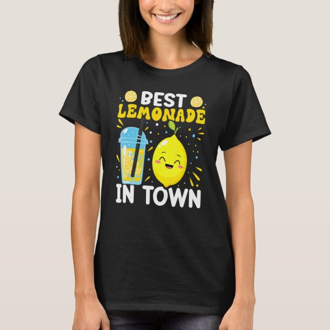 Best Lemonade In Town  For Lemonade Stand T-Shirt (Front)
