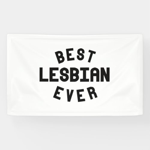 Best Lesbian Ever Banner