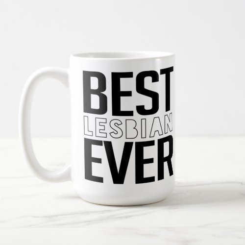 Best_Lesbian_Ever Coffee Mug