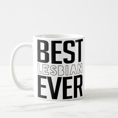 Best_Lesbian_Ever Coffee Mug