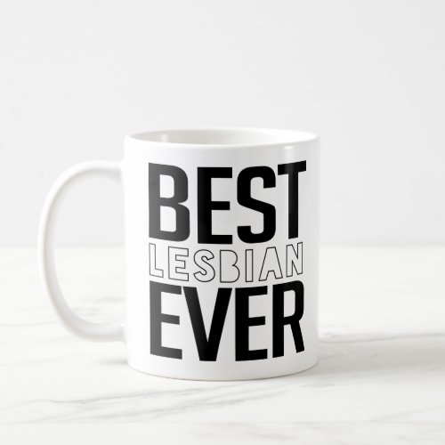 Best_Lesbian_Ever Coffee Mug