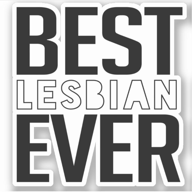 Best-Lesbian-Ever Sticker (Front)