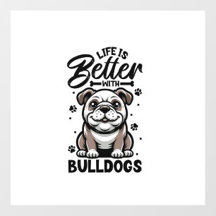 Best life with Bulldog Wall Decal
