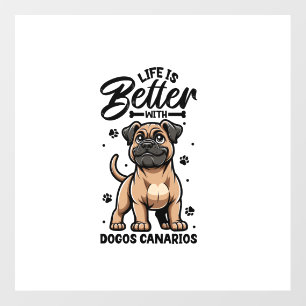 Best life with Dogo Canario Wall Decal