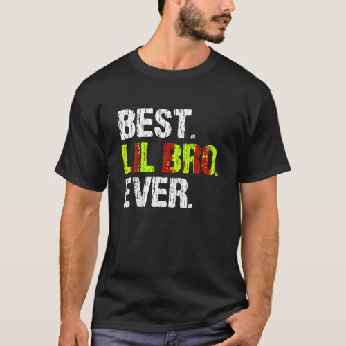 Best Lil Bro Ever Family Cool Funny Little Brother T_Shirt