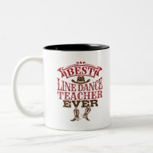 Best Line Dance Teacher Ever Two-Tone Coffee Mug